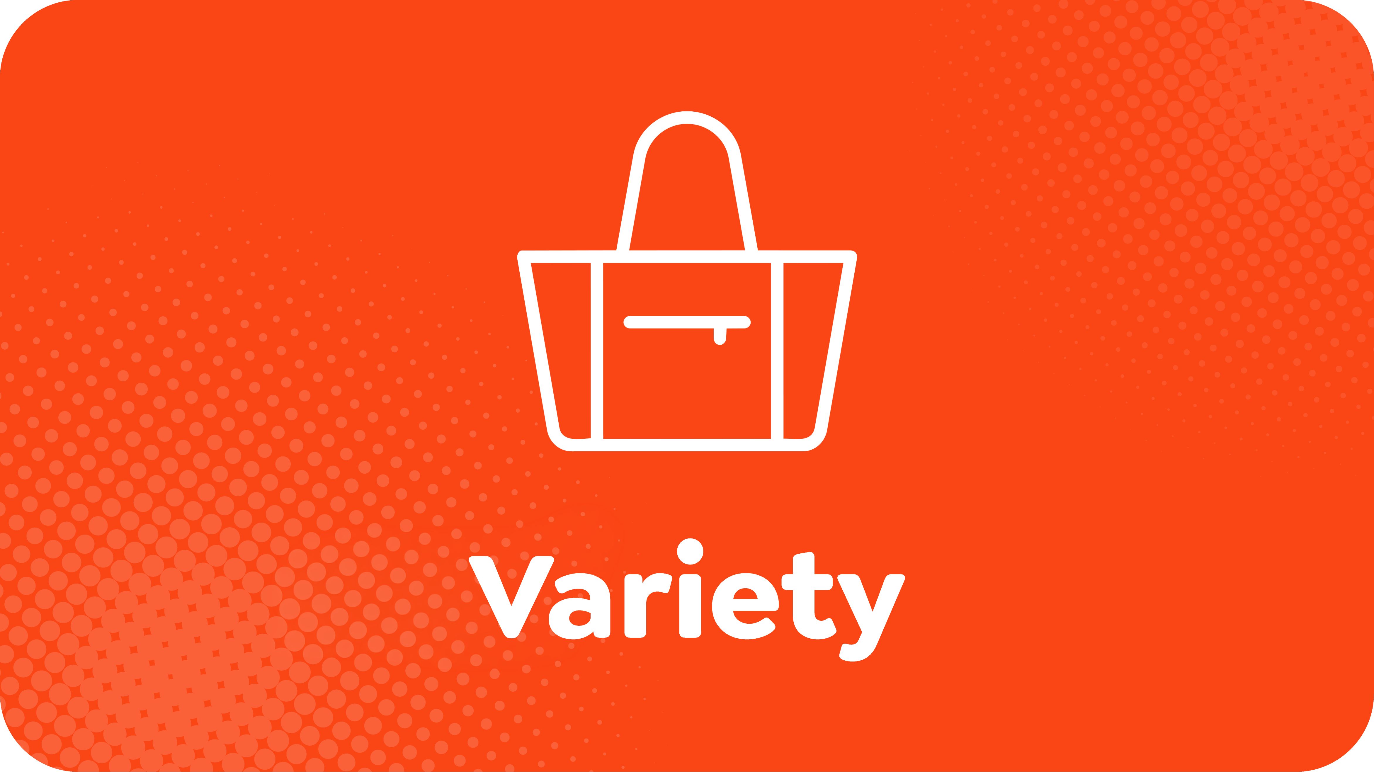 Variety